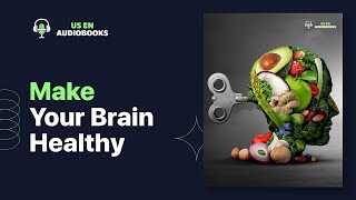 Make Your Brain Healthy - English AudioBook