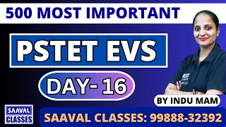 DAY-16 EVS 500 Most Important Questions  PSTET | SAAVAL CLASSES || PSTET |Series-3