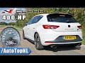 400HP SEAT Leon CUPRA ACCELERATION TOP SPEED & BULL X exhaust SOUND by AutoTopNL