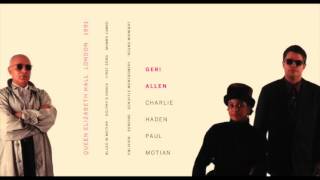 Geri Allen, Charlie Haden & Paul Motian: Live in London (1991)