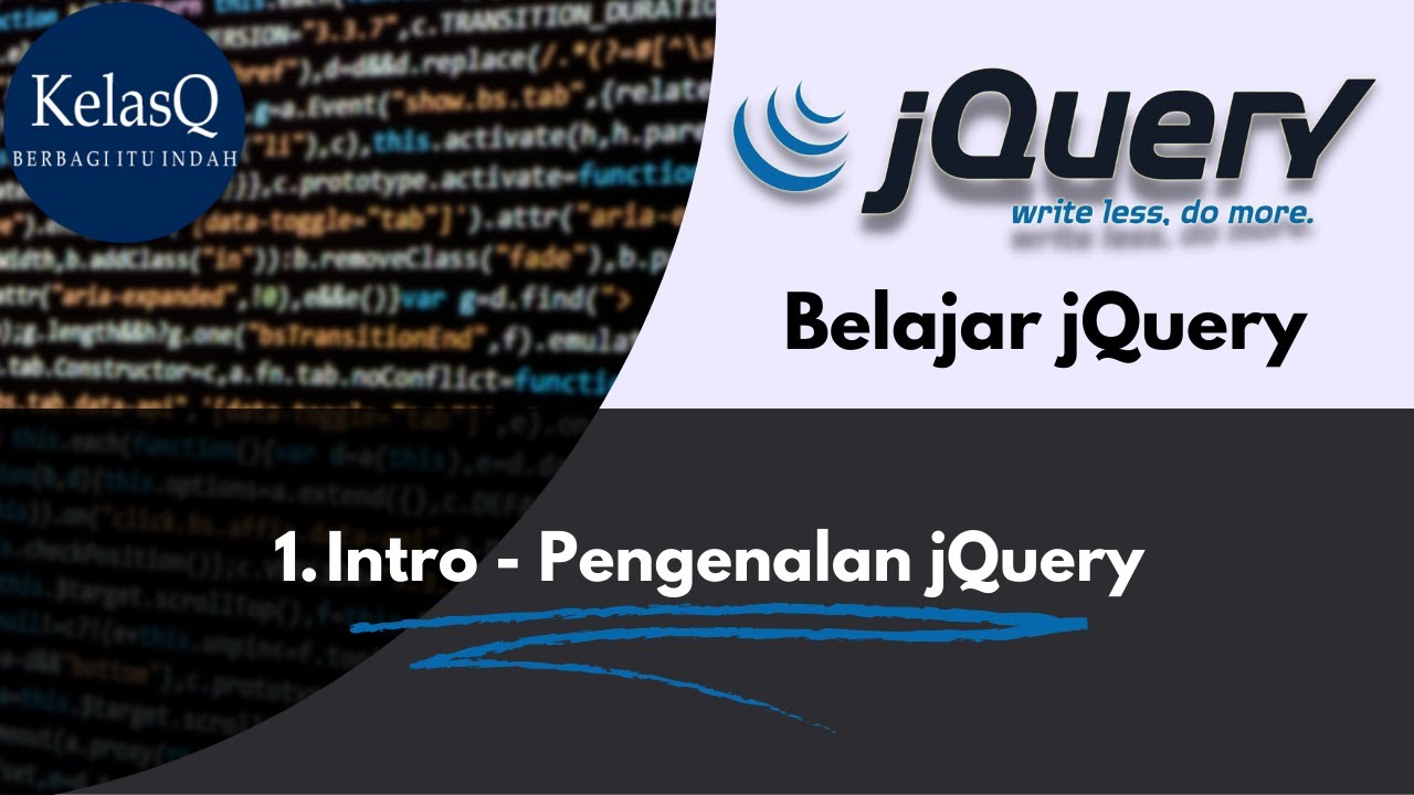 Belajar JQuery - 1. Intro - Pengenalan JQuery - YouTube