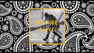 Avstin James - We Rise Alive Logic X San Holo