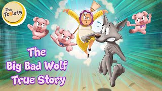 The Big Bad Wolf True Story I Red Riding Hood I Fairy Tales and Bedtime Stories I The Teolets