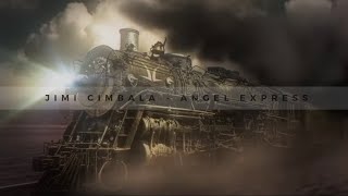 JIMI CIMBALA - Angel express