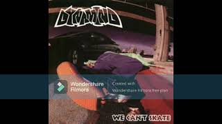 Dynamind - We Cant Skate