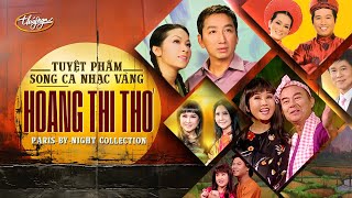 Tuyệt Phẩm Song Ca Nhạc Vàng Hoàng Thi Thơ | PBN Collection