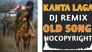 KANTA Laga Dj Remix Old Song Nocopyright backgroundmusic Nocopyrightcontent NCC #NCC #hindi