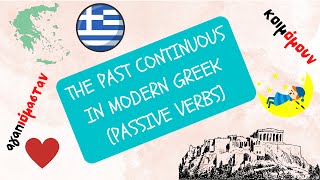 The PAST CONTINUOUS in modern greek │ PASSIVE VERBS