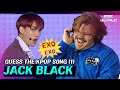 [SUB] What K-POP song is JACK BLACK singing? (1) #JACKBLACK