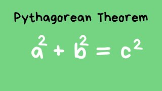 What is the Pythagorean Theorem?