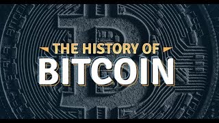 Bitcoin Explained Episode 7: The History of Bitcoin Documentary