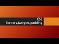 CSS How to Use  Borders Margins Padding