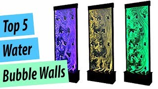 Best Bubble Wall | Top 5 Water Bubble Walls