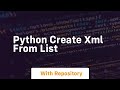 python create xml from list