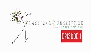 Classical Conscience with Sandy Cameron and Franz Schubert!  Episode 1