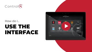 How Do I Use the Control4 Interface