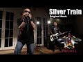 Silver Train - Original Rock By FARRELL