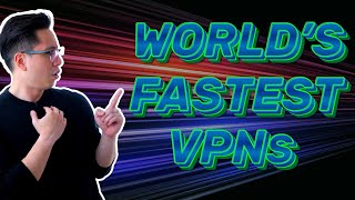 World's Fastest VPN 💥 TOP 6 fast VPNs + LIVE speed tests with WireGuard