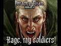 RAGE, MY SOLDIERS! (Before Lights Out Remix With Erwin's Speech)