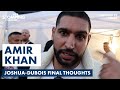 Amir Khan SHOCK Anthony Joshua vs. Daniel Dubois Prediction