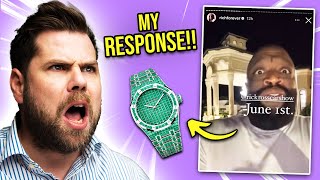 My Response To Rick Ross And His FAKE $3.5M Watch!