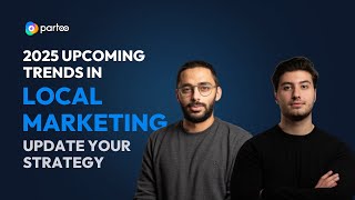 Webinar Partoo: 2025 upcoming trends in local marketing update your strategy