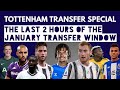 TOTTENHAM TRANSFER SPECIAL! The Last 2 Hours: Kulusevski, Bentancur, Dele, Ndombele, Lo Celso, Gil