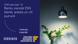 LAT I ESG sarunas 14: Banku vienotā ESG klientu anketa un citi jaunumi