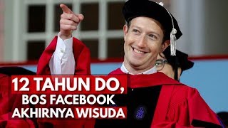Si Bos Facebook (Mark Zuckerberg), Akhirnya Wisuda