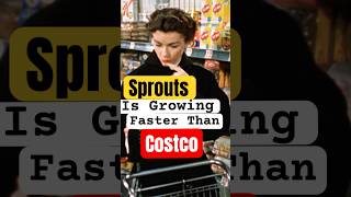 Sprouts is growing faster than Costco #costco #business #economics #grocery