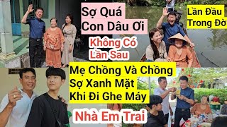 963#Mẹ Chồng Sợ Xanh Mặt Lần Đầu Trong Đời Được Đi Thử Ghe Máy Chạy Trên Sông Giới Thiệu Nhà Em Trai