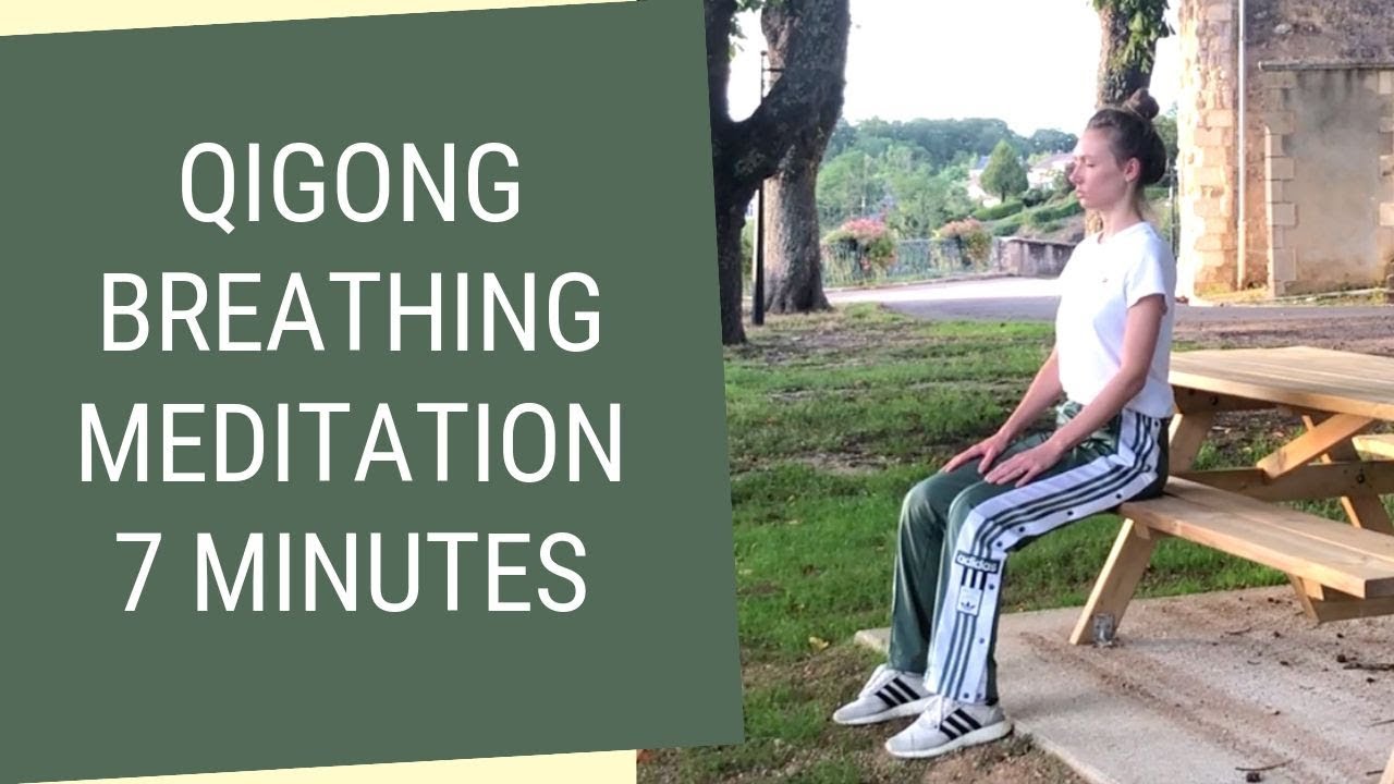 7 Minute Qigong Breathing To Relax The Body & Mind - Qigong Meditation ...