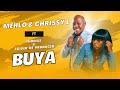 Mehlo & Chrissy L ft Thomas & SGIVER_De_PRODUCER - Buya