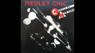Cercle Of New York - Medley Chic (extended) (MAXI) (1984)