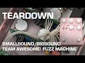 Smallsound/Bigsound Team Awesome! Fuzz Machine Teardown! See what's inside!