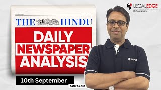 The HINDU for CLAT 2024 (10th September)|Current Affairs by LegalEdge | Daily Newspaper Analysis