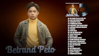 Betrand Peto Full Album Terbaru 2023 Viral - Lagu Pop Indonesia Terbaru 2023 Viral Banget