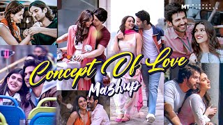 Concept Of Love Mashup 2024 | Arijit Singh X Shreya Ghoshal | Midday Thoughts