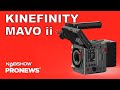 Kinefinity MAVO LF Mk 2 and Super 35 Are Impressive! | PRONEWS 2023 at NAB2023