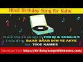 happy birthday kuhu song birthday song for kuhu happy birthday kuhu song download