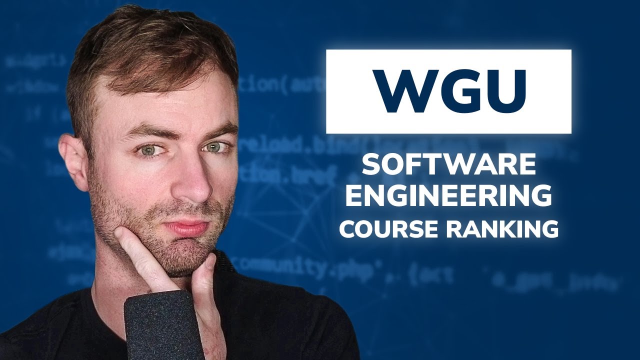 Ranking The Best Courses In The Wgu Software Engineering Degree Youtube
