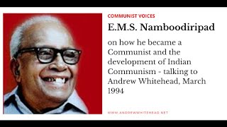 Communist Voices: E.M.S. Namboodiripad