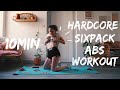 10Min Hardcore Sixpack Abs Workout | Kill it ! 🔥