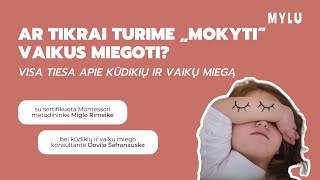 Ar tikrai turime „mokyti” vaikus miegoti? Visa tiesa apie kūdikių ir vaikų miegą 💤