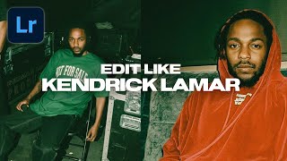 Edit Like Kendrick Lamar Lightroom Preset @kendricklamar