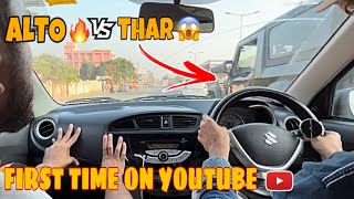 ALTO👑 VS THAR race | Modified thar🥵 vs Alto rash driving | Extreme rash driving 😱