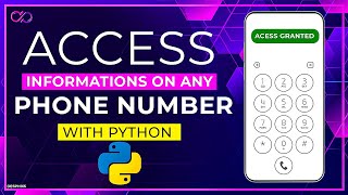 Get Phone Number Information Using Python | Tracking | Location | Network | Desphixs™