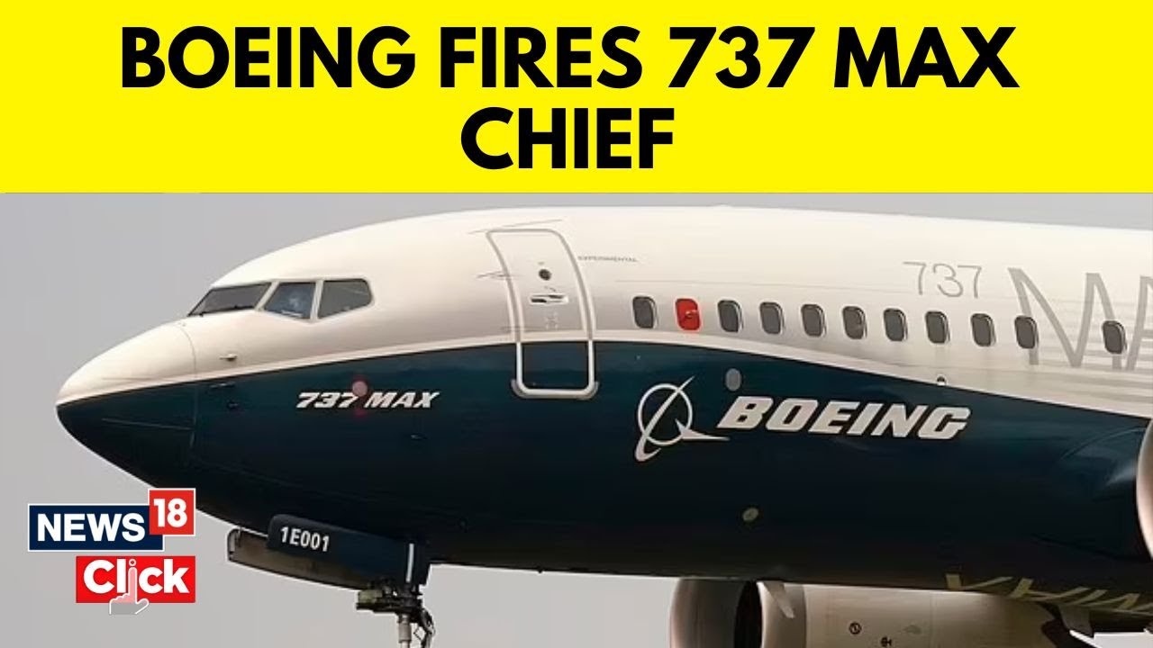 Boeing News | 737 MAX | Boeing Fires 737 MAX Program Chief Ed Clark ...