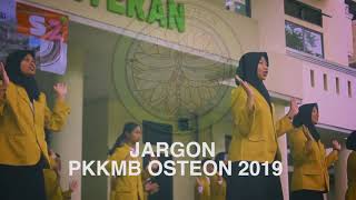 Jargon dan Yel-Yel PKKMB OSTEON 2019 FK UNSOED