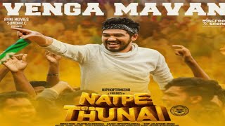 Natpe Thanai | Vengemavan Video Lyrics Song | Whatsapp status video | Hip Hop Tamizha | Anagha